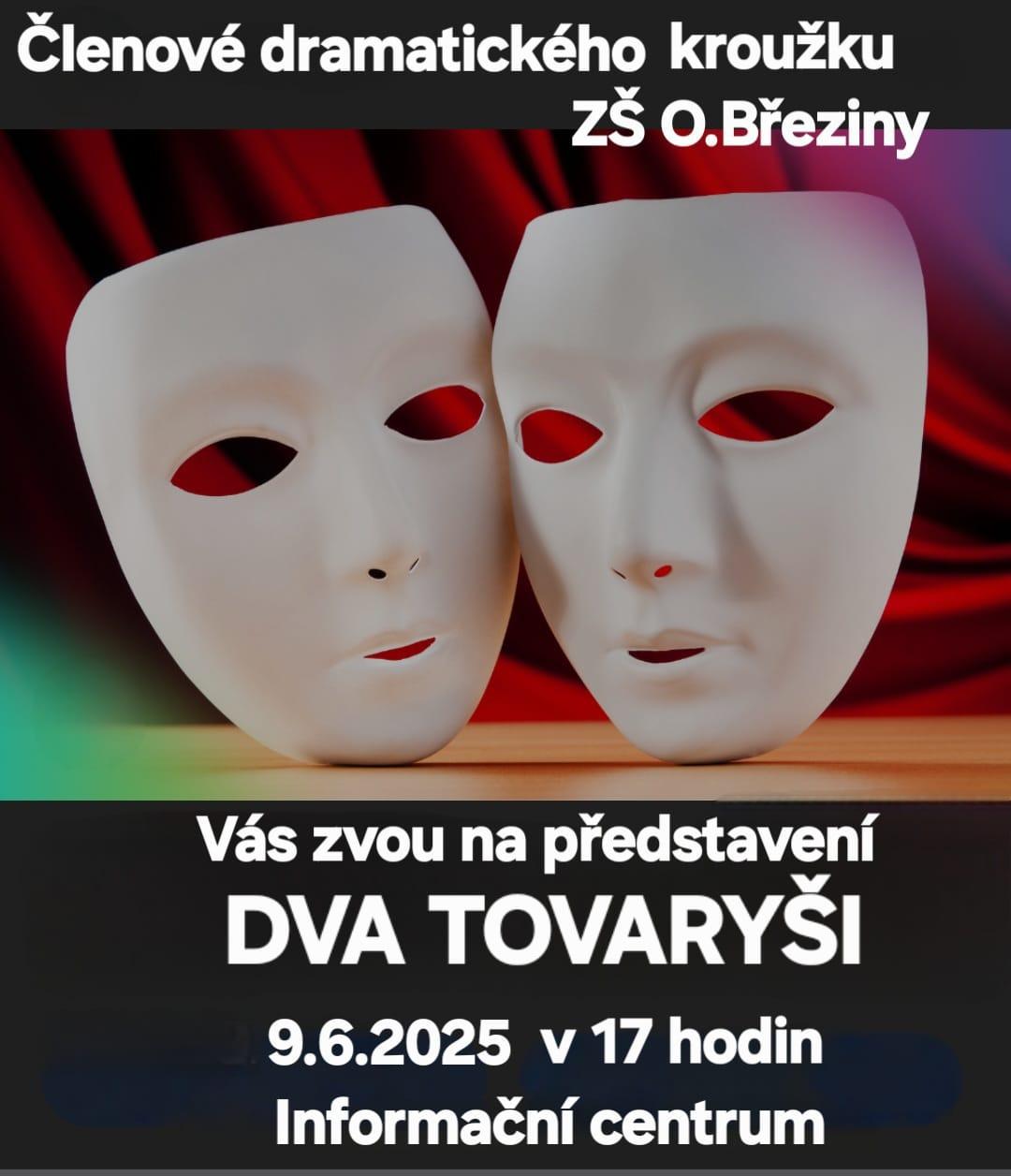 Divadelní představení "Dva tovaryši"